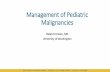 Management of Pediatric Malignancies · •Beckwith-Wiedemann Syndrome (gigantism, umbilical herniation, macroglossia, GU anomalies, Hemihypertrophy) Wilms Tumor Histologies ... •No