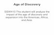 impact of the age of discovery and SSWH10 The student will ... · • Slaves also suffered from poor working and living conditions; this contributed to high mortality rates • The