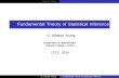 Fundamental Theory of Statistical Inferenceayoung/ltcc/slideschapter2.pdf · G. Alastair Young Fundamental Theory of Statistical Inference. Title: Fundamental Theory of Statistical