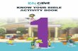 PRESENTS KNOW YOUR BIBLE ACTIVITY BOOK · 2017-11-29 · W elcome to Kids Corner’s “Know Your Bible Activity Book, Part 1!” Can you figure out all twelve Kids Corner Bible puzzles?