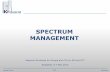 SPECTRUM MANAGEMENT - ITU€¦ · Spectrum management tools License database Individually tailored, integrated within ERP system Planning tools LS ... Software solution for radio