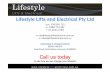 Lifestyle Lifts and Electrical Pty Ltd - …...Residential Lifts - Indoor Apollo Whether you are building or renovating, the Apollo can be built and finished in a style that suits