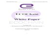 ECOChain White Paper · ECOCHAIN White Paper Distributed Ecological Public Chain 3 01 Application Value of Blockchain A long time ago, people regarded the blockchain as a ledger on
