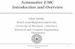 Automotive EMC Introduction and Overview€¦ · Automotive EMC Introduction and Overview. 36. Auto Industry “Best Practices” For Wiring To Minimize EMC • Recommendation •