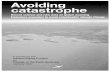Avoiding catastrophe | Carbon Equity Projectarchive.foe.org.au/sites/default/files/(2007) Avoiding... · 2017-03-07 · Avoiding catastrophe Recent science and new data on global
