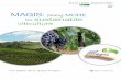 MAGIS: Doing MORE for sustainable viticulture€¦ · Growing and Wine-Making Association (Assoenologi) and Bayer CropScience, the MAGIS project can also benefit the cooperation of