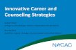 Innovative Career and Counseling Strategies · Innovative Career and Counseling Strategies Autumn Boyd College Success Manager, Houston Independent School District Mia Bradford Academic
