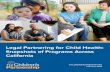 Legal Partnering for Child Health: Snapshots of Programs Across … · 2020-02-29 · The Monterey County Medical-Legal Partnership is a partnership between California Rural Legal