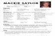 Mackie Saylor Resume NEW FONT · MACKIE SAYLOR Phone: 515-313-7313 Voice: Soprano w/ Belt Email: msaylor92@gmail.com Height: 5’7” Regional South Pacific Nurse/Ensemble MUNY St.
