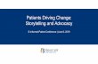 Patients Driving Change: Storytelling and Advocacy...Jun 08, 2019  · Patients Driving Change: Storytelling and Advocacy B Informed Patient Conference | June 8, 2019. The Hepatitis