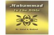 Muhammad (Peace Be Upon Him) In The BibleTitle: Muhammad (Peace Be Upon Him) In The Bible Author: Jamal A. Badawi Subject: Muhammad \(Peace Be Upon Him\) In The Bible Keywords: I will
