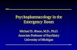 Psychopharmacology in the Emergency Room - INHN: Homeinhn.org/fileadmin/user_upload/User_Uploads/INHN/ASCP... · 2016-11-26 · Psychopharmacology in the Emergency Room Michael D.