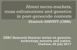 Elisabeth ANSTETT (CNRS) ESRC Research Seminar series on ... · Elisabeth ANSTETT (CNRS) ESRC Research Seminar series on genetics, technology, security and justice. Durham, 20 July