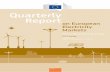 Quarterly Report - European Commission · DISCLAIMER: This report prepared by the Market Observatory for Energy of the European Commission aims at enhancing public access to information