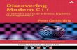 Discovering Modern C++ - pearsoncmg.comptgmedia.pearsoncmg.com/images/9780134383583/samplepages/... · 2015-12-17 · Discovering Modern C++ An Intensive Course for Scientists, Engineers,