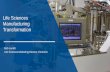 Life Sciences Manufacturing Transformation · Life Sciences Manufacturing Transformation Bob Lenich Life Sciences Marketing Director, Emerson. Presenter: ... committee and the six
