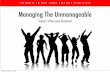 Managing The Unmanageable - sahra.shrm.org · Managing The Unmanageable Today’s Afternoon Breakout ... WHAT MY WIFE SAYS Thursday, October 19, 2017. LET IT GO Things aren’t as