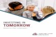 INVESTING IN TOMORROW · JOHN DICKEY Vice Chair Retired, CHRO, Hill-Rom Holdings, Inc./ Principal, John Dickey Consulting, LLC RONALD KNUEVEN ... of St. Francis. Investing in TOMORROW