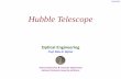 Hubble Telescope - NTUAusers.ntua.gr/eglytsis/OptEng/Hubble_p.pdf · Hubble Telescope Optical Engineering Prof. Elias N. Glytsis . School of Electrical & Computer Engineering . National