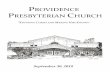 PROVIDENCE PRESBYTERIAN CHURCH · PRELUDE AND SILENT PRAYER OF PREPARATION MRS.EMILY REEVES WELCOME AND ANNOUNCEMENTS (Please pass registration pad after signing) CHORAL INTROIT CALL