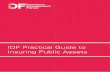 IDF Practical Guide to Insuring Public Assets · FMIA, Managing Director: Capital, Science and Policy Practice and ... up a Natural Disaster Fund, FONDEN, ... IDF Practical Guide