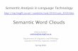 Semantic Word Clouds - Marina Santinisantini.se/teaching/sais/2016/12_Lect_SemanticWordClouds.pdf · Studer, Benjamins, Fensel.&Knowledge&Engineering:&Principles&and&Methods.&Data(and(Knowledge(Engineering.25(1998)161197&
