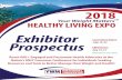 Your Weight Matters HEALTHY LIVING EXPO Exhibitor Prospectus · The Your Weight Matters Healthy Living EXPO is a 3-day exposition open to registered Convention attendees Thursday
