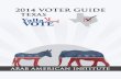 2014 AAI VOTER GUIDE - TEXAS · numbering close to 275,000. This November, Texas will hold elections for a seat in the U.S. Senate, for all seats in the U.S. House of Representatives,