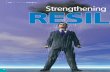 The resilient PrinciPal Strengthening Resilience€¦ · When adversity strikes, resilient leaders want to know as thoroughly as possible what is truly going on—the bad news as