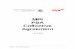 MPI PSA Collective Agreement · MPI recognises the PSA as a union for its employees and understands that the PSA has a Strategic Agenda. Both parties are committed to working together