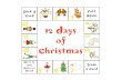 12 Days of Christmas Game - Teach Beside Me · 2015-12-08 · 12 Days of Christmas Game This was created by Teach Beside Me. Please DO NOT share or re-sell. Game Instructions: Print