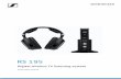 RS 195 - SennheiserRS 195 | 5 The RS 195 digital wireless headphone system The RS 195 is your personal hearing and ultimate audio companion, pro-viding you with all of the unparalleled