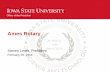 Ames Rotary - Iowa State University · Ames Rotary Steven Leath, President February 29, 2016. Office of the President ... • ISU Economic Development Startup Factory Other projects: