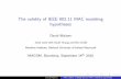 The validity of IEEE 802.11 MAC modeling hypothesesdwmalone/p/macom2010.pdf · Talk outline. I DCF — the IEEE 802.11 CSMA/CA MAC. I Mathematical modeling of 802.11 MAC. I Implicit