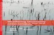 Weathering uncertainty: traditional knowledge for climate … · 2012-08-13 · Weathering Uncertainty: Traditional Knowledge for Climate Change Assessment and Adaptation. Paris,