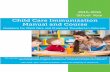 Child Care Immunization Manual and Course - Colorado · 2016-03-16 · The Child Care Immunization Manual and Course: Guidance for Child Care and Preschool Providers in Colorado was