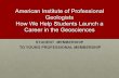 American Institute of Professional Geologists How We Help … · 2018-11-13 · American Institute of Professional Geologists How We Help Students Launch a ... 2016 AIPG ANNUAL MEETING
