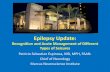 Epilepsy Update - Boca Raton Regional Hospitalweb.brrh.com/msl/Practical Neuroscience for the Non... · patient with epilepsy 2. CNS infections 3. Brain tumors or other mass lesions