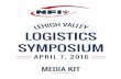 LOGISTICS SYMPOSIUM - PRWebww1.prweb.com/prfiles/2016/04/11/13333163/NFI-Lehigh...2016/04/11  · NFI Hosts Inaugural Lehigh Valley Logistics Symposium CHERRY HILL, N.J., 04/11/2016