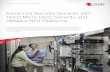 Advanced Security Services with Trend Micro Deep Security and VMware NSX · 2017-02-03 · Advanced Security Services with Trend Micro Deep Security and VMware NSX Platforms Background