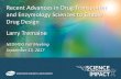 Recent Advances in Drug Transporter and Enzymology Sciences … · 2019-11-04 · NEDMDG Fall Meeting . September 13, 2017 . Recent Advances in Drug Transporter and Enzymology Sciences