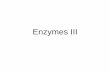 Enzymes III - كلية الطب€¦ · Enzymes •EC Classification Concerted Model of Catalysis • EC 1, Oxidoreductases: oxidation/reduction reaction catalysis • EC 2, Transferases: