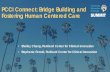 PCCI Connect: Bridge Building and Fostering Human Centered Care211sandiego.org/wp-content/uploads/2018/04/PCCI-Connect... · 2018-12-23 · PCCI Connect: Bridge Building and Fostering