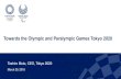 Towards the Olympic and Paralympic Games Tokyo 2020€¦ · (Rio 2016) 206 Olympic Games Paralympic Games Expected number of media 25,800 Paralympic Games 9,500 3 160. Marketing Sponsorship