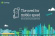 The need for mobile speed - WordPress weboldal készítés: … · 2016-09-21 · The need for mobile speed 9 Chapter 2: Why are mobile sites so slow? 107 are ad-related Out of the