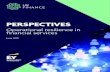 PERSPECTIVES - Home | UK Finance...Perspectives: Operational resilience in financial services UK Finance UK Finance is the collective voice for the banking and finance industry. Representing