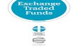 Exchange Traded Funds - Borsa Istanbul Traded Funds.pdf · Exchange Traded Funds are described as follows in the above mentioned Communiqué: “An Exchange Traded Fund is an asset