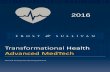 Transformational Health Advanced MedTech · 2016-08-05 · Transformational Health Advanced MedTech ... 2015 Global Outlook for the Healthcare Industry, March 2015 Singapore Private