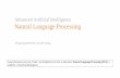 Advanced Artificial Intelligence Natural Language Processingmi.cau.ac.kr/teaching/lecture_aai/NLP.pdf · 2019-05-06 · Rule-based vs Statistical NLP Advanced Artificial Intelligence