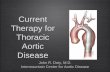 Current Therapy for Thoracic Aortic Diseasefactors, and/or a familial form of thoracic aortic aneurysm and dissection should be evaluated for the presence of a bicuspid aortic valve